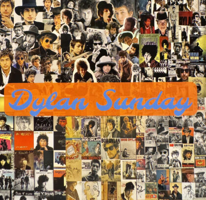 Poster of many images of Bob Dylan with the words Dylan Sunday.