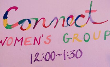 Poster says Connect Women's Group 12:00-1:30