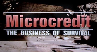 Scene from the film with the words Microcredit: The Business of Survival